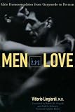 Lingiardi, Vittorio: Men in Love: Male Homosexualities from Ganymede to Batman Lingiardi, Vittorio: Men in Love: Male Homosexualities from Ganymede to Batman