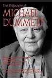 Hahn, Lewis Edwin: The Philosophy of Michael Dummett