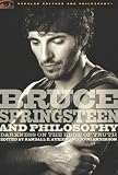 Anderson, Doug: Bruce Springsteen and Philosophy Anderson, Doug: Bruce Springsteen and Philosophy