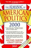 Barone, Michael: The Almanac of American Politics 2000 Barone, Michael: The Almanac of American Politics 2000