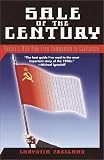 Freeland, Chrystia: Sale of the Century: Russia's Wild Ride from Communism to Capitalism
