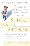 Cooper, Scott: Sticks and Stones: 7 Ways Your Child Can Deal With Teasing, Conflict, and Other Hard Times