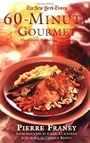 Franey, Pierre: The New York Times 60-Minute Gourmet