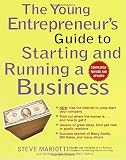 Mariotti, Steve: The Young Entrepreneur's Guide to Starting and Running a Business Mariotti, Steve: The Young Entrepreneur's Guide to Starting and Running a Business