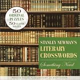 Newman, Stanley: Stanley Newman's Literary Crosswords : Something Novel