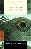 Burroughs, Edgar Rice: The Land That Time Forgot Burroughs, Edgar Rice: The Land That Time Forgot