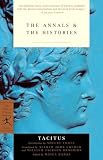 Tacitus, Cornelius: The Annals & the Histories: And the Histories