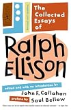 Ellison, Ralph: The Collected Essays of Ralph Ellison
