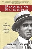 Zuckoff, Mitchell: Ponzi's Scheme: The True Story of a Financial Legend