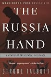Talbott, Strobe: The Russia Hand: A Memoir of Presidential Diplomacy