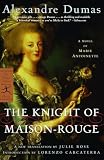 Dumas, Alexandre: The Knight of Maison-Rouge