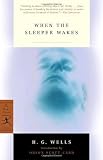 Wells, H. G.: When the Sleeper Wakes