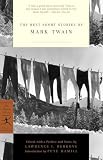 Twain, Mark: THE BEST SHORT STORIES OF MARK TWAIN