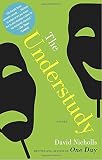 Nicholls, David: The Understudy