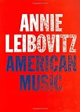 Leibovitz, Annie: American Music: Photographs