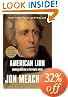 American Lion: Andrew Jackson in the White House