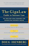 The Gigalaw: Guide to Internet Law (0812991982) by Isenberg, Doug Isenberg, Doug: The Gigalaw: Guide to Internet Law