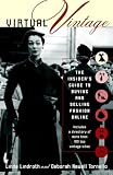 Virtual Vintage: The Insider's Guide to Buying and Selling Fashion Online (0812992008) by Lindroth, Linda Lindroth, Linda: Virtual Vintage: The Insider's Guide to Buying and Selling Fashion Online