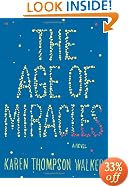The Age of Miracles: A Novel