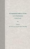 Eastman, Jane M.: Archaeological Studies of Gender in the Southeastern United States