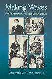 Davis, Jack E.: Making Waves: Female Activists in Twentieth-Century Florida
