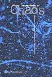 [???]: The Aesthetics of Chaos: Nonlinear Thinking and Contemporary Literary Criticism