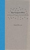 Patterson, Gordon: The Mosquito Wars: A History of Mosquito Control in Florida