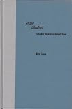 Gahan, Peter: Shaw Shadows: Rereading the Texts of Bernard Shaw