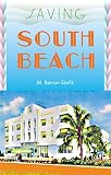 Stofik, M. Barron: Saving South Beach