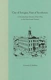 Stebbins, Consuelo E.: City of Intrigue, Nest of Revolution: A Documentary History of Key West in the Nineteenth Century