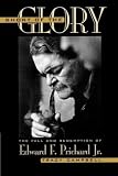 Campbell, Tracy: Short Of The Glory: The Fall And Redemption Of Edward F. Prichard Jr. Campbell, Tracy: Short Of The Glory: The Fall And Redemption Of Edward F. Prichard Jr.