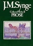 Synge, John Millington: The Prose