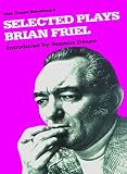 Friel, Brian: Selected Plays of Brian Friel