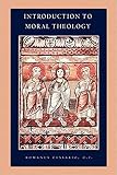 Cessario, Romanus: Introduction to Moral Theology Cessario, Romanus: Introduction to Moral Theology