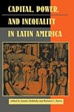 Halebsky, Sandor: Capital, Power, and Inequality in Latin America Halebsky, Sandor: Capital, Power, and Inequality in Latin America