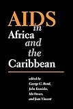 Susser, Ida: AIDS in Africa And the Caribbean Susser, Ida: AIDS in Africa And the Caribbean