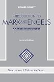 Schmitt, Richard: Introduction to Marx and Engels: A Critical Reconstruction Schmitt, Richard: Introduction to Marx and Engels: A Critical Reconstruction