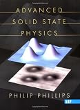 Phillips, Philip: Advanced Solid State Physics Phillips, Philip: Advanced Solid State Physics