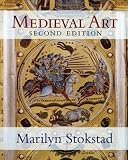 Stokstad, Marilyn: Medieval Art