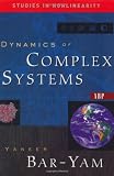 Bar-Yam, Yaneer: Dynamics of Complex Systems Bar-Yam, Yaneer: Dynamics of Complex Systems
