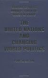 Coate, Roger A: United Nations and Changing World Politics Coate, Roger A: United Nations and Changing World Politics