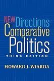 Wiarda, Howard J.: New Directions in Comparative Politics