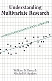 Berry, William D.: Understanding Multivariate Research: A Primer for Beginning Social Scientists