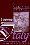De Stael, Germaine: Corinne, Or, Italy De Stael, Germaine: Corinne, Or, Italy