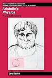 Aristotle: Aristotle's Physics: A Guided Study Aristotle: Aristotle's Physics: A Guided Study