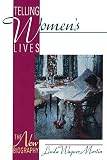 Wagner-Martin, Linda: Telling Women's Lives: The New Biography