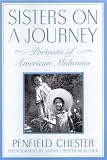 Chester, Penfield: Sisters on a Journey: Portraits of American Midwives Chester, Penfield: Sisters on a Journey: Portraits of American Midwives