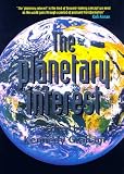 Graham, Kennedy: The Planetary Interest: A New Concept for the Global Age Graham, Kennedy: The Planetary Interest: A New Concept for the Global Age