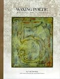 Stavitsky, Gail: Waxing Poetic: Encaustic Art in America Stavitsky, Gail: Waxing Poetic: Encaustic Art in America