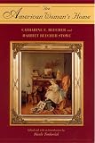 The American Woman's Home (0813530792) by Stowe, Harriet Beecher Stowe, Harriet Beecher: The American Woman's Home